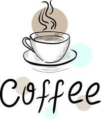 cup of coffee vector illustration isolated on white background . Lettering . Concept or print, web design, cards , logo, menu 