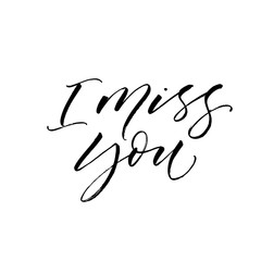Obraz premium I miss you card. Hand drawn brush style modern calligraphy. Vector illustration of handwritten lettering. 