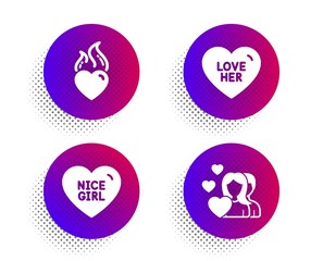 Fototapeta premium Love her, Heart flame and Nice girl icons simple set. Halftone dots button. Couple sign. Sweetheart, Love fire, Valentines day. Love set. Classic flat love her icon. Vector