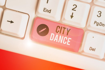 Conceptual hand writing showing City Dance. Concept meaning activity of dancing for pleasure or in...