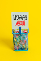 Conceptual hand writing showing Typography Layout. Concept meaning theory and practice of letter...