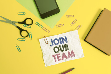 Text sign showing Join Our Team. Business photo text Hiring Vacancy Huanalysis resource recruitment...