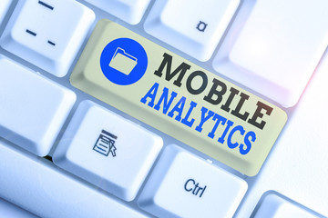 Conceptual hand writing showing Mobile Analytics. Concept meaning studies the behavior of mobile website visitors and users