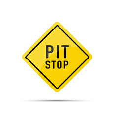 yellow diamond road sign with a black border and an image pit stop. Vector Illustration