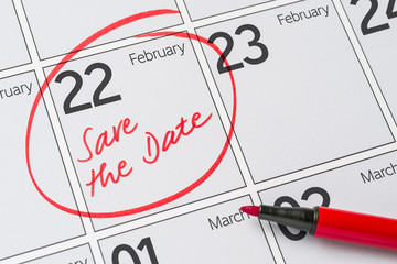 Save the Date written on a calendar - February 22