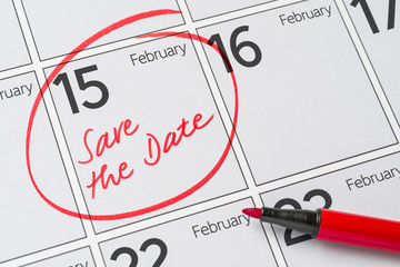 Save the Date written on a calendar - February 15
