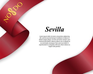 Fototapeta premium Waving ribbon with flag of sevilla