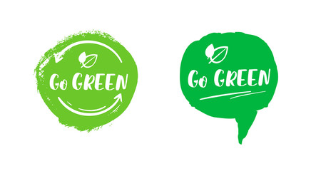 Set of two ecological slogans. Go green eco slogan motivation.  Eps 10 vector illustration.