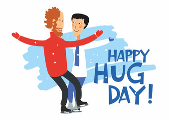 Postcard poster Happy Hug Day. Cheerful man and woman ice skating are going to hug. Vector drawing full color
