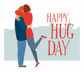Postcard poster Happy Hug Day. The guy and the girl are hugging. Vector hand drawing full color
