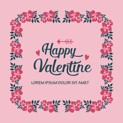 Drawing lettering of happy valentine, with seamless pink flower frame beauty. Vector