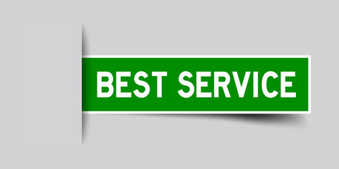 Label sticker green color in word best service that inserted in gray background