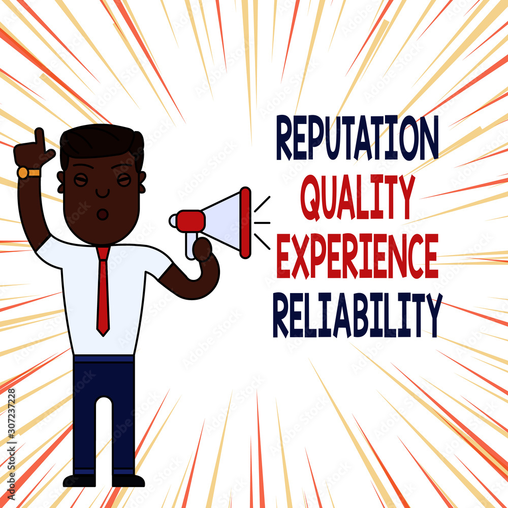 Poster handwriting text reputation quality experience reliability. conceptual photo customer satisfaction g