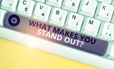 Conceptual hand writing showing What Makes You Stand Out Question. Concept meaning asking someone...