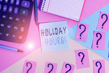 Word writing text Holiday Hours. Business photo showcasing Overtime work on for employees under...