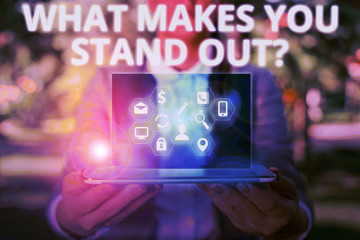 Writing note showing What Makes You Stand Out Question. Business concept for asking someone about...