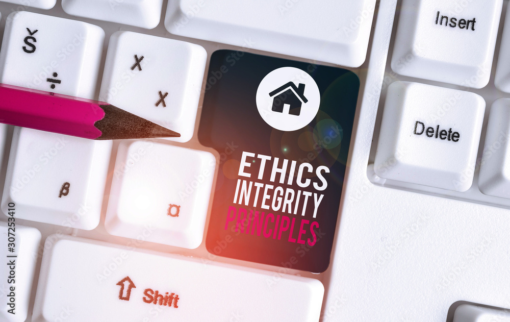 Poster text sign showing ethics integrity principles. business photo text quality of being honest and havin
