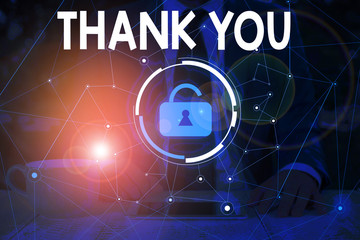 Word writing text Thank You. Business photo showcasing a polite expression used when acknowledging...