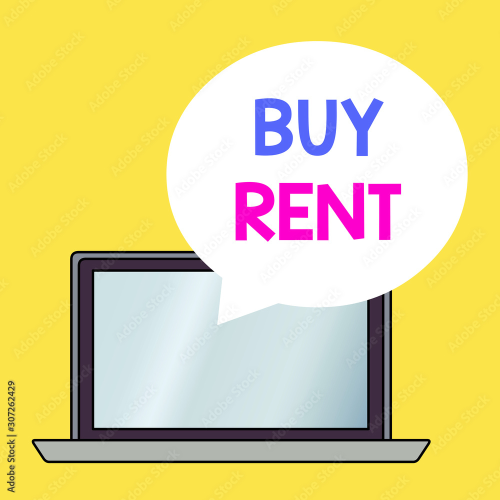 Poster conceptual hand writing showing buy rent. concept meaning choosing between purchasing something or p