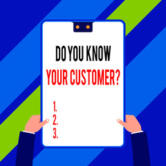 Word writing text Do You Know Your Customer Question. Business photo showcasing Have into account client likes opinion Two executive male hands holding electronic device geometrical background