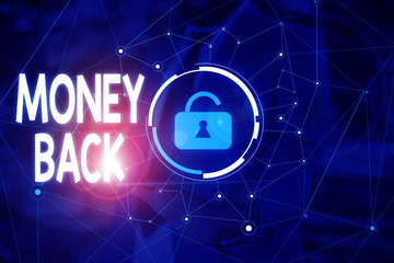 Conceptual hand writing showing Money Back. Concept meaning get what you paid in return for defect...