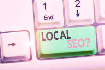 Text sign showing Local Seoquestion. Business photo showcasing incredibly effective way to market...