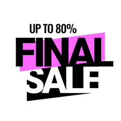 Obraz premium Final Sale. Discount with the price is 60. An ad for an advertising campaign at retail on the day of purchase. vector illustration