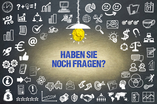 Haben Sie noch Fragen?
