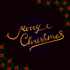 Vector drawing with gold lettering composition "Merry Cristmas". Violet background with holly. For cristmas cards.