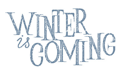 Winter is coming, hand lettering inscription, vector illustration