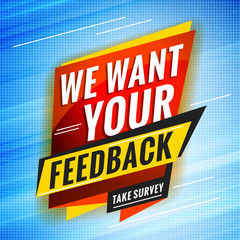 We want your feedback. Promotional concept template for banner, website, poster. Special offer tag. Vector illustration with abstract colorful background