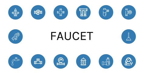 Set of faucet icons such as Hydrant, Valve, Pipe, Pipes, Tap, Water meter, Water, Plumber, Hand washing, Plunger , faucet