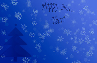 Fototapeta na wymiar Background in blue with the inscription Happy New Year. Illustration with bokeh and snowflakes in soft blue tones. Creative and stylish picture.