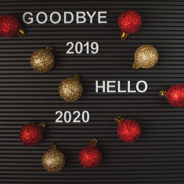Good bye 2019 hello 2020 - text on mugshot letter board.