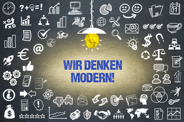 Wir denken modern! 