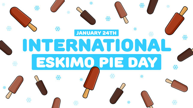 Banner International Eskimo Pie Day, January 24th. A sweet holiday for children. Vector illustration