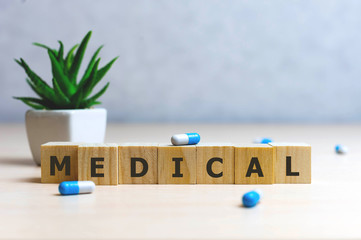 Medical word made with building blocks, medical concept background.