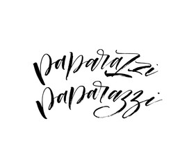 Fototapeta na wymiar Set of paparazzi hand drawn phrase. Modern vector brush calligraphy. Ink illustration with hand-drawn lettering. 