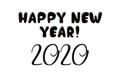 Happy New Year text on white background, Black Text Happy New Year 2020, typography for print or use as card, flyer or T shirt