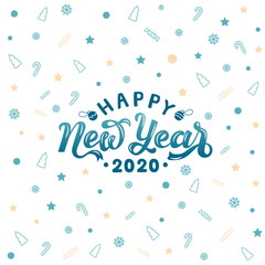 Happy 2020 New Year. Holiday vector illustration with lettering composition. Lettering typography poster. EPS 10