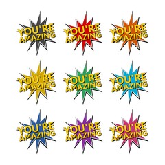 Words you re amazing sign color isolated on white background