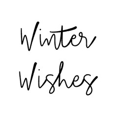Winter wishes hand lettering on white background