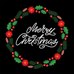 Merry Christmas. Christmas greeting illustration in flat style on a black background. Frame in the shape of Christmas   wreath with hand written phrase 