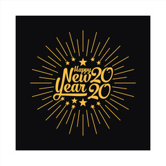 Happy 2020 New Year. Holiday Vector Illustration With Lettering Composition And Burst. Vintage festive label