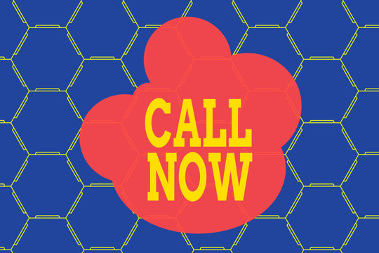 Word writing text Call Now. Business photo showcasing To immediately contact a demonstrating using telecom devices with accuracy Hexagonal figures design. Modern geometric background honeycombed