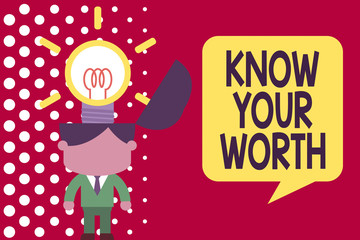 Writing note showing Know Your Worth. Business concept for Have knowledge of selfvalue Worthiness Deserved income Standing successful man suit necktie surging innovative solutions