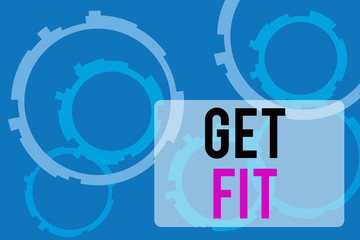 Text sign showing Get Fit. Business photo text right size or shape for someone or something keep your body healthy Abstract Texture background with gears plain color behind. Gradient Pattern