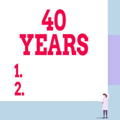 Text sign showing 40 Years. Business photo showcasing Remembering or honoring special day for being 40 years in existence Front view young woman holding two hands right corner big blank rectangle
