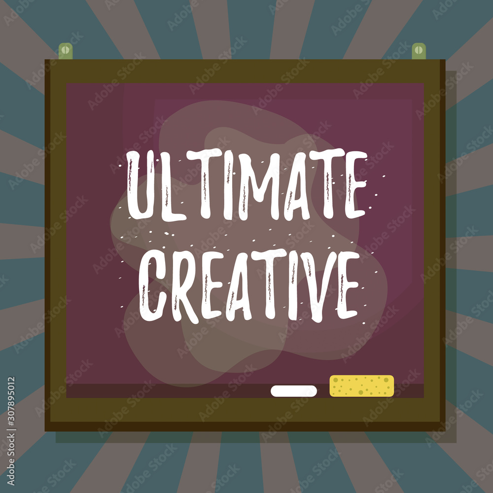 Poster word writing text ultimate creative. business photo showcasing way of producing or using original an