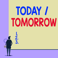 Text sign showing Today Or Tomorrow. Business photo showcasing What is happening now and what the future will bring Back view young woman watching blank big rectangle. Geometrical background